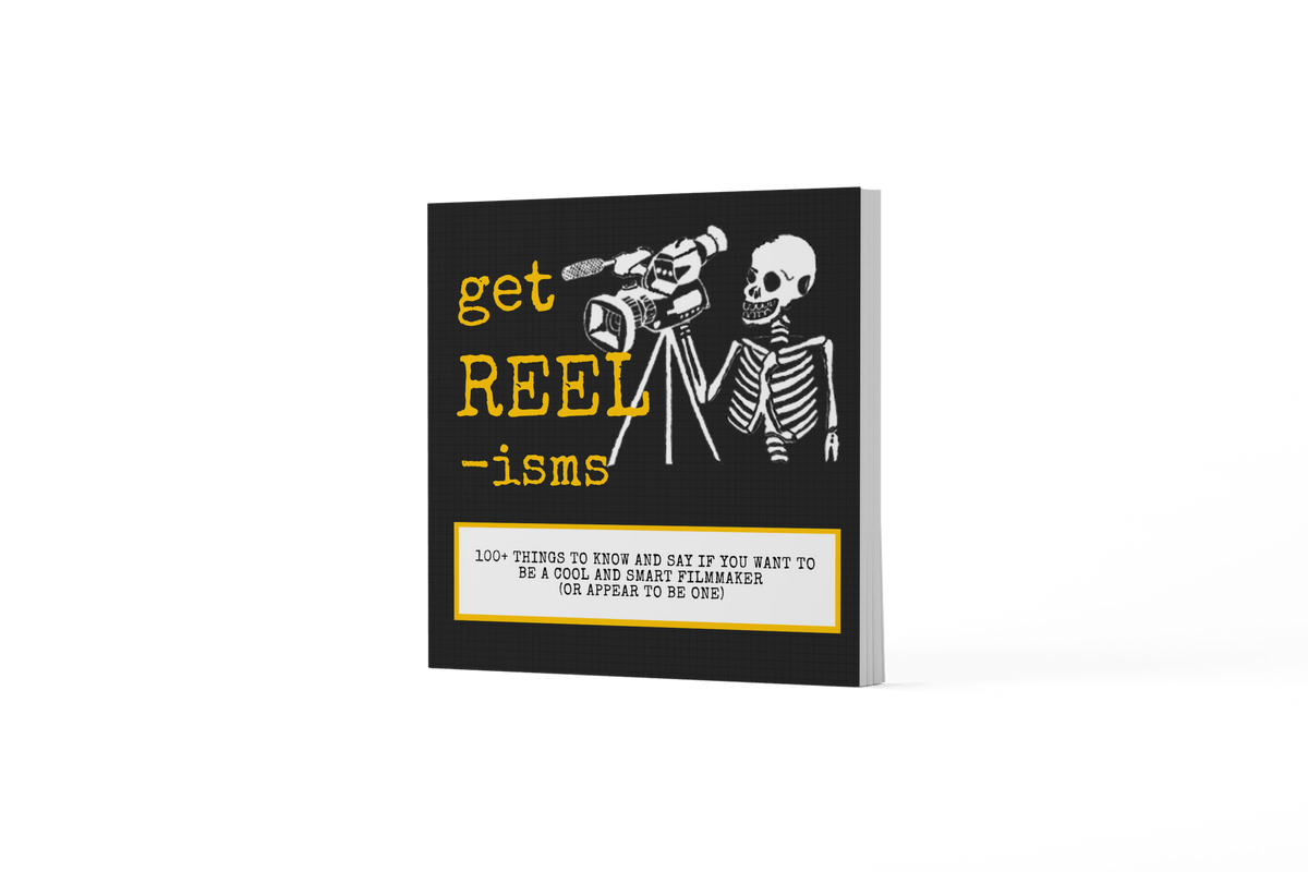 Get Reelisms | filmmaking guide book