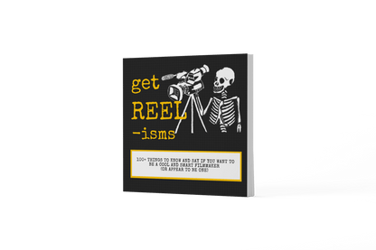 Get Reelisms | filmmaking guide book