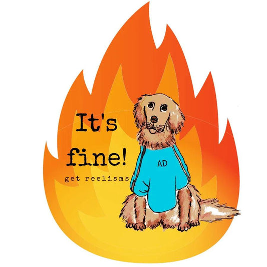 STICKER | IT'S FINE (AD Edition) Sticker - Get Reelisms